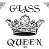 Glass Queen