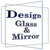 Design Glass & Mirror