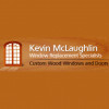 Kevin McLaughlin Custom Windows & Doors